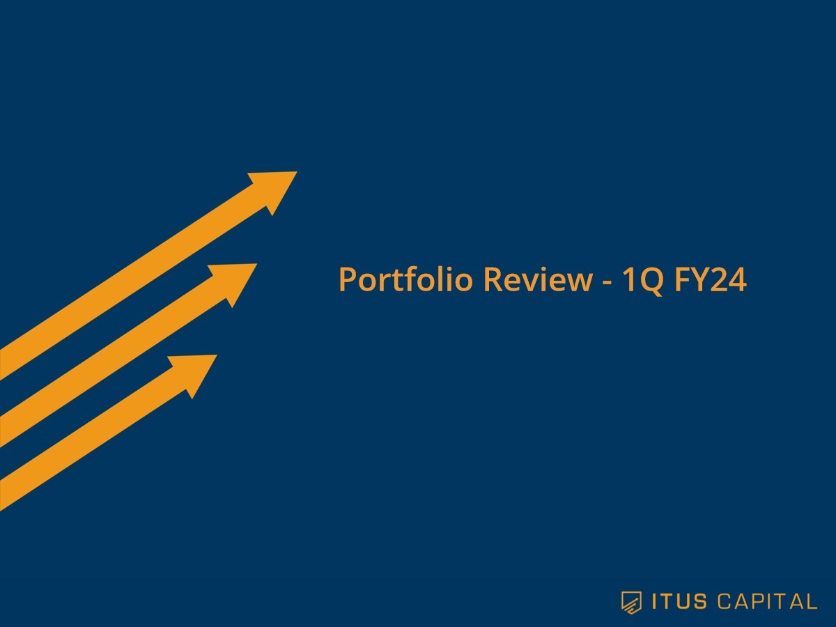Portfolio Review – 1Q FY24
